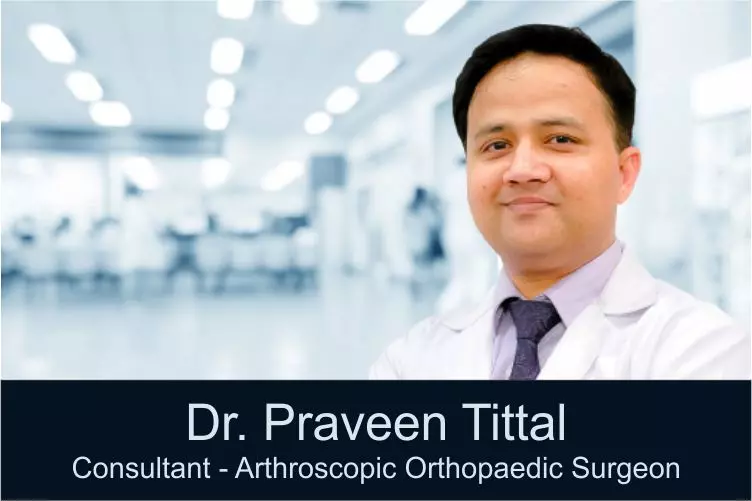Dr Praveen Tittal,  best doctor for ACL surgery in India , Best doctor for PCL Repair surgery in India, Best surgeon for ACL surgery in gurgaon, best surgeon for PCL Repair Surgery in India, Best ortho Doctor for ACL surgery, best ortho doctor for PCL surgery in India.
